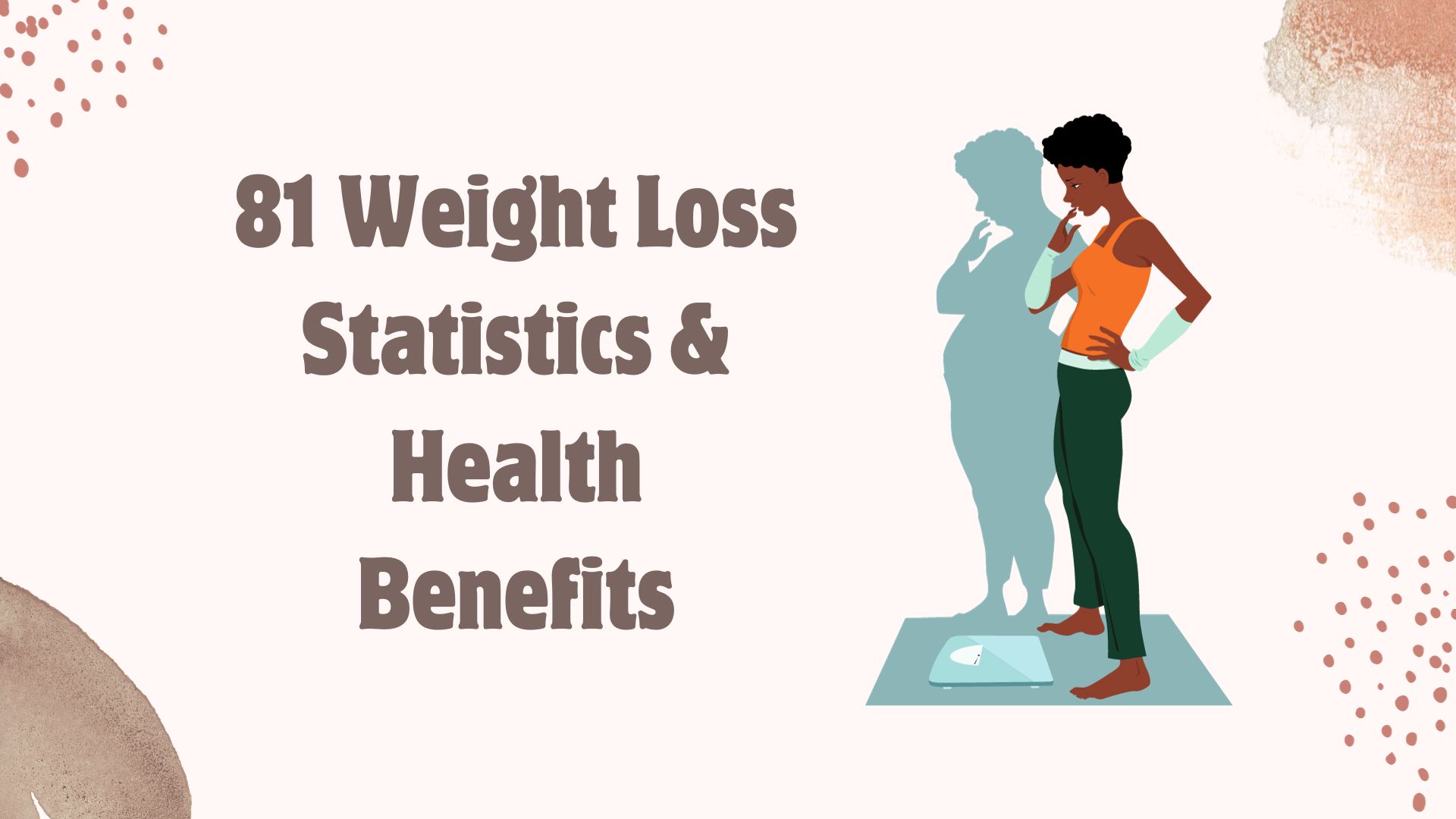 81 Weight Loss Statistics & Health Benefits in 2024 │ Shortlister