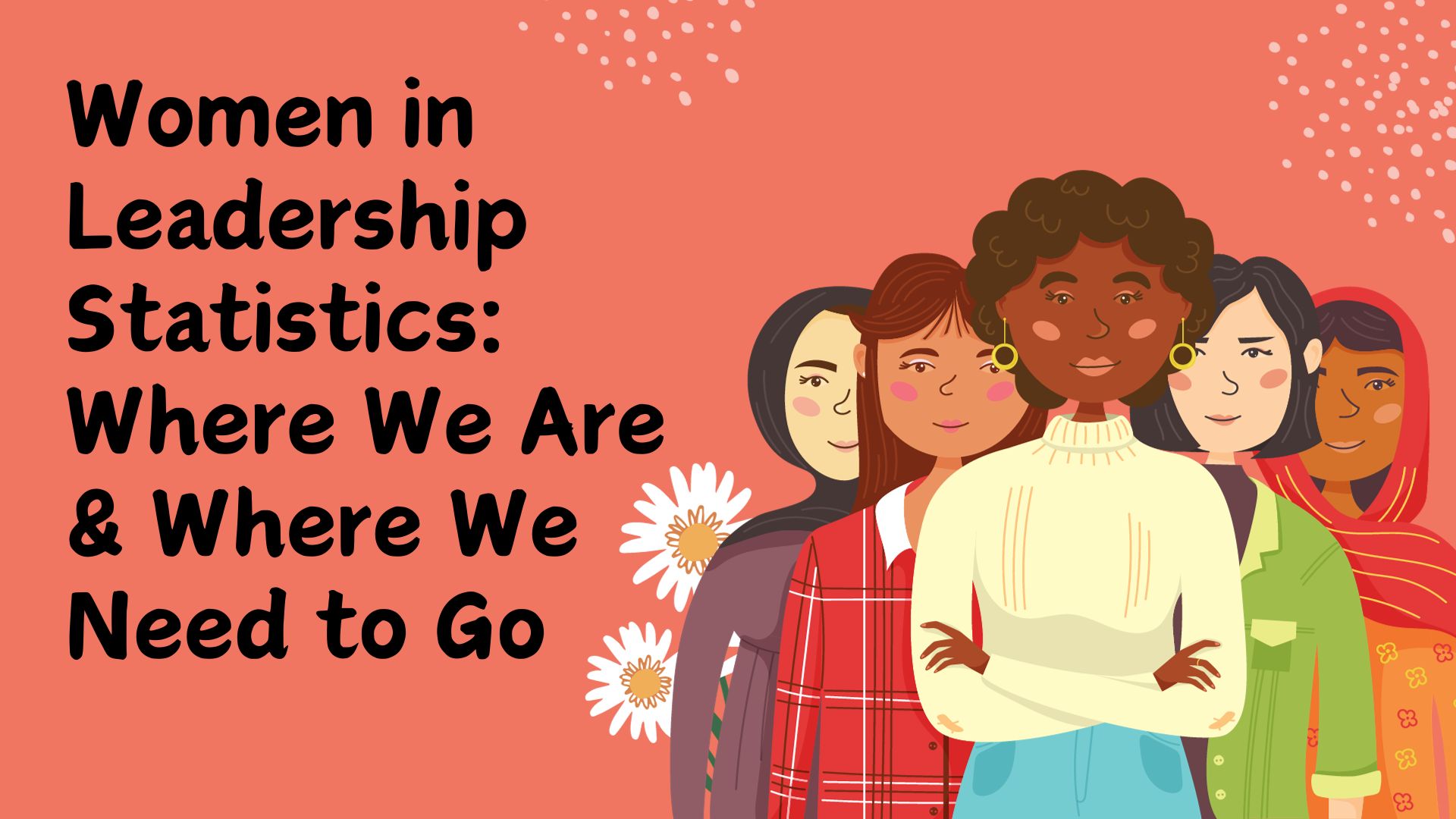 Women in Leadership Statistics in 2024: Where We Are & Where We Need to ...