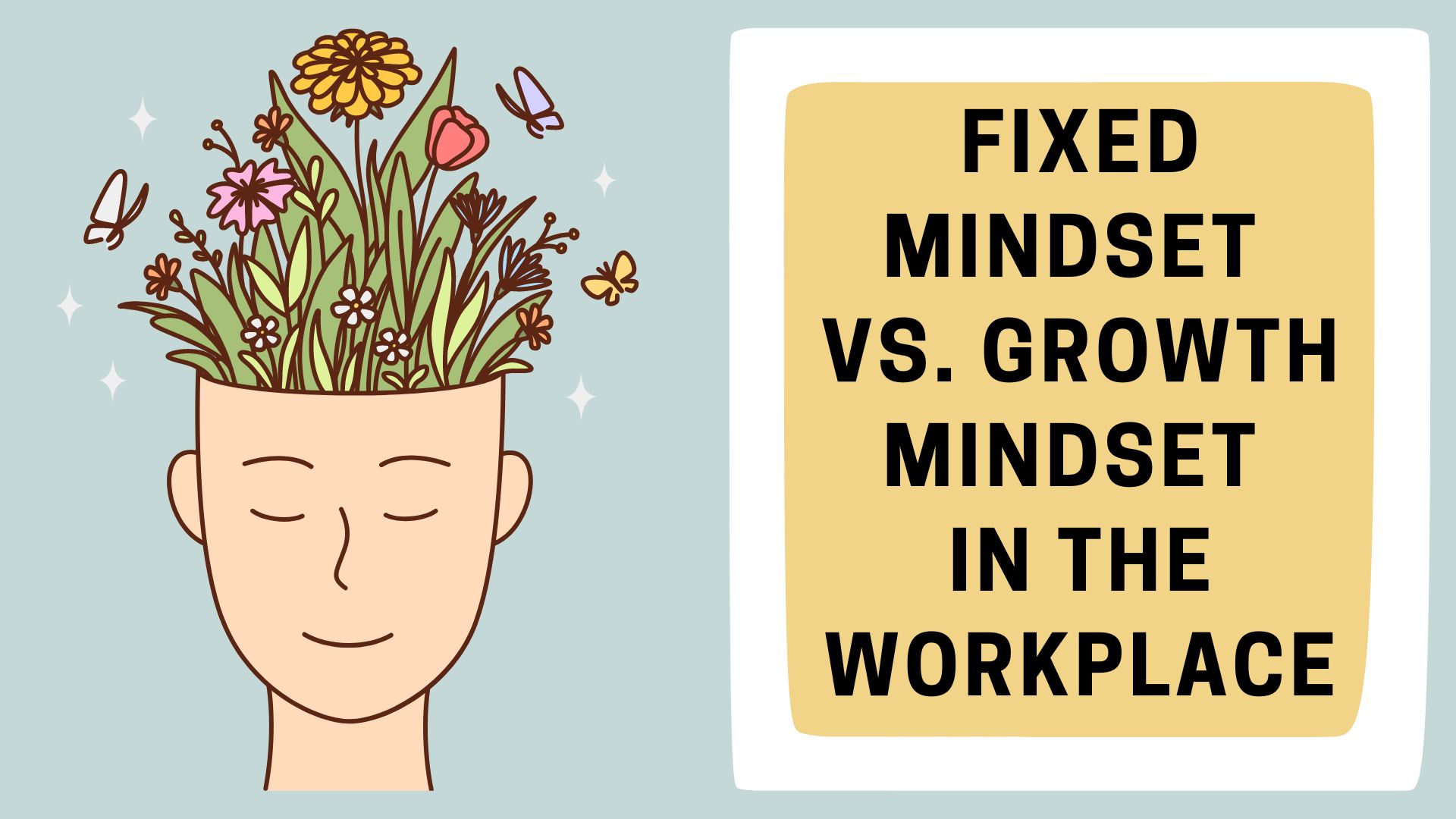 Fixed Mindset vs. Growth Mindset in the Workplace Shortlister