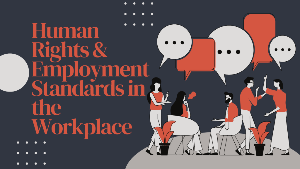 human rights and employment standards in the workplace