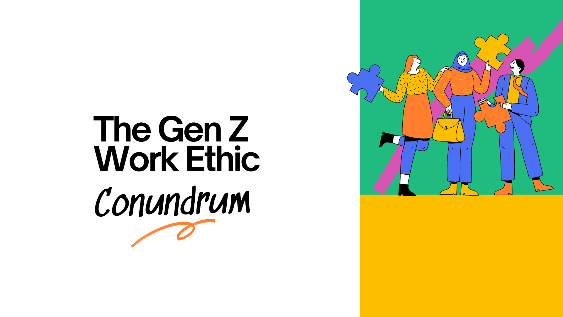 The Gen Z Work Ethic Conundrum Shortlister