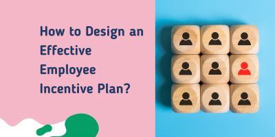 How to Design an Effective Employee Incentive Plan