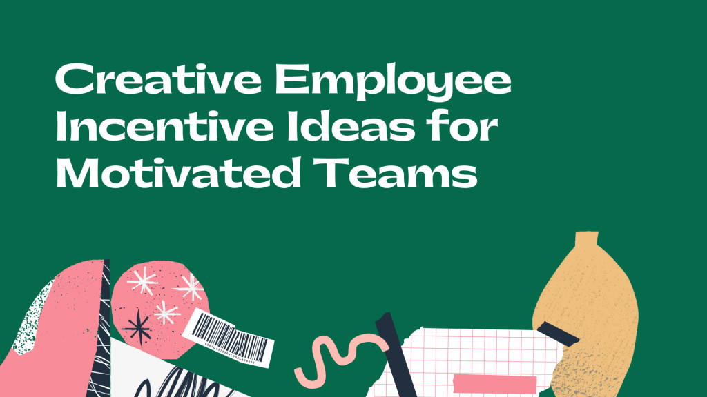 Employee Incentive Ideas