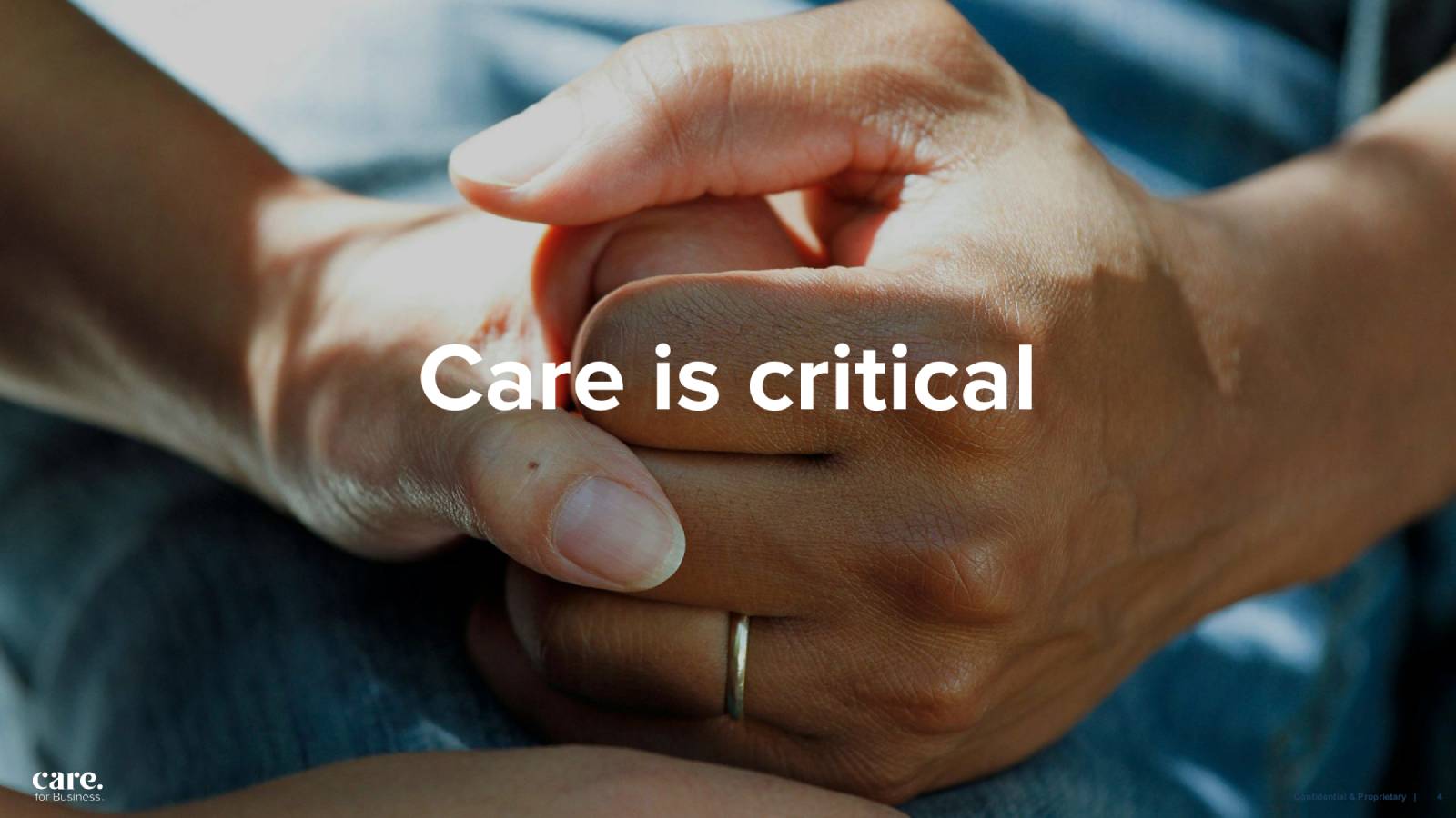Care is critical