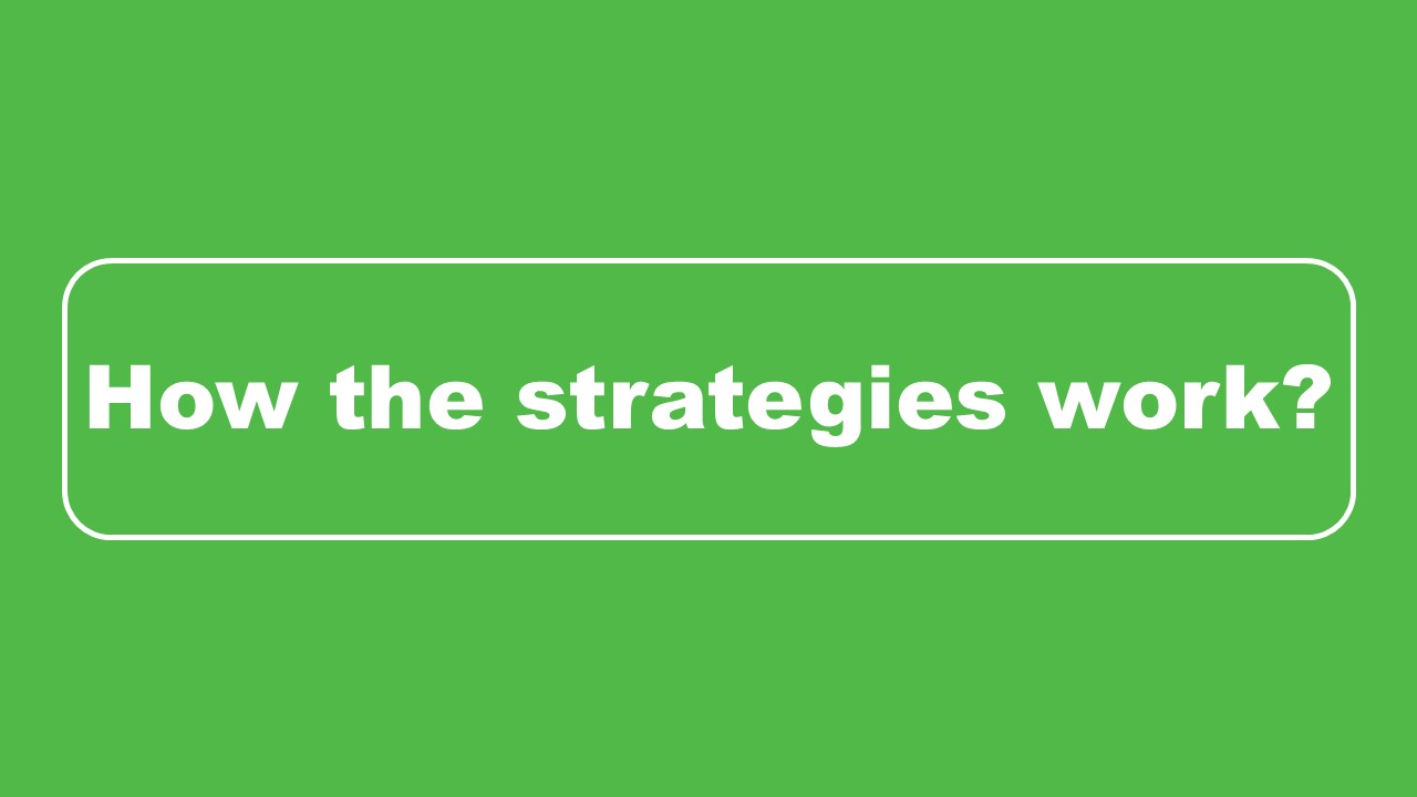 freshbenies-How the strategies work