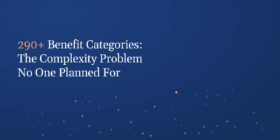 290+ Benefit Categories: The Complexity Problem No One Planned For