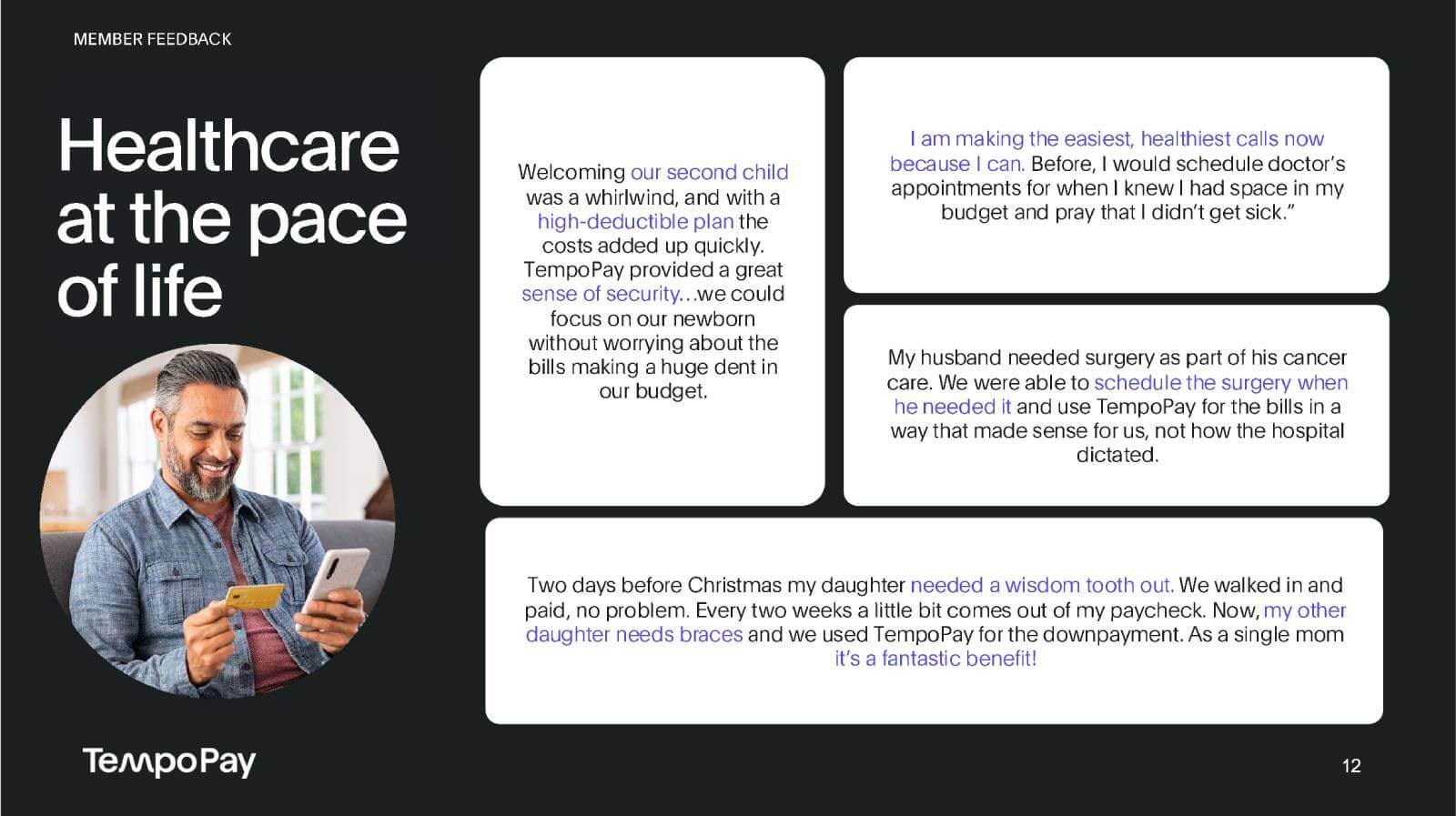 Healthcare at the pace of life